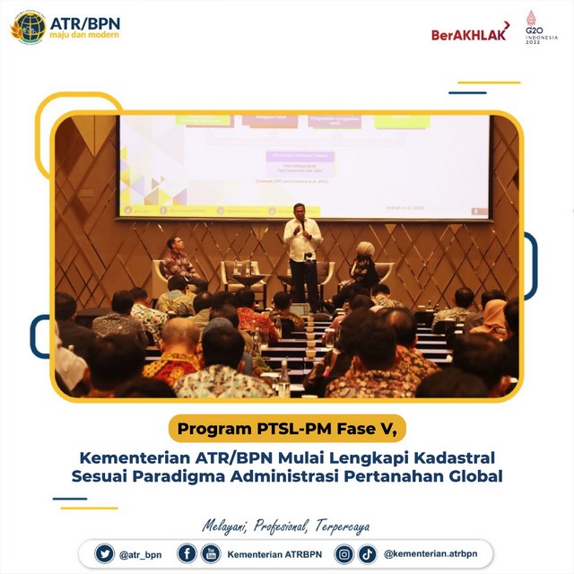 Program PTSL-PM Fase V, Kementerian ATR/BPN Mulai Lengkapi Kadastral Sesuai Paradigma Administrasi Pertanahan Global