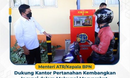 Menteri ATR/Kepala BPN Dukung Kantor Pertanahan Kembangkan Inovasi dalam Melayani Masyarakat