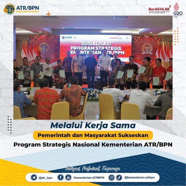 Melalui Kerja Sama Pemerintah dan Masyarakat Sukseskan Program Strategis Nasional Kementerian ATR/BPN