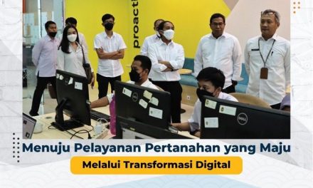 Menuju Pelayanan Pertanahan yang Maju Melalui Transformasi Digital