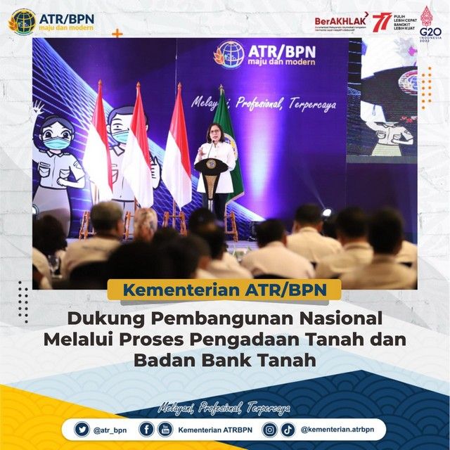 Kementerian ATR/BPN Dukung Pembangunan Nasional Melalui Proses Pengadaan Tanah dan Badan Bank Tanah