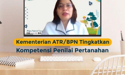 Kementerian ATR/BPN Tingkatkan Kompetensi Penilai Pertanahan