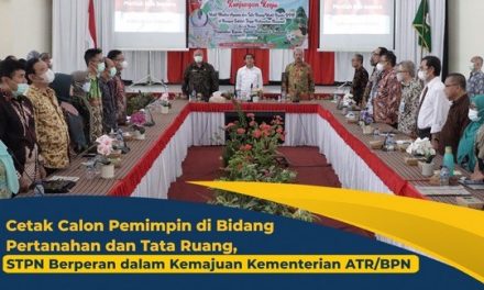 Cetak Calon Pemimpin di Bidang Pertanahan dan Tata Ruang, STPN Berperan dalam Kemajuan Kementerian ATR/BPN