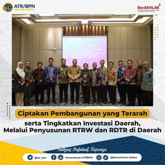 Ciptakan Pembangunan yang Terarah serta Tingkatkan Investasi Daerah Melalui Penyusunan RTRW dan RDTR di Daerah