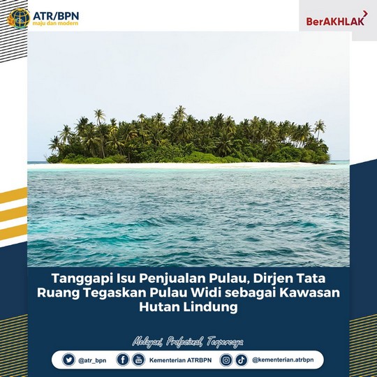 Tanggapi Isu Penjualan Pulau, Dirjen Tata Ruang Tegaskan Pulau Widi sebagai Kawasan Hutan Lindung