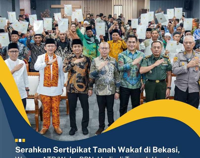 Serahkan Sertipikat Tanah Wakaf di Bekasi, Wamen ATR/Waka BPN: Hadir di Tengah Umat untuk Pastikan Tanah Tersertipikat