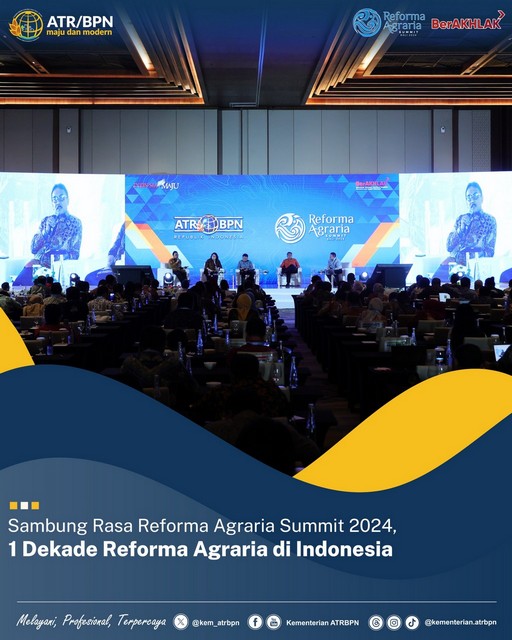 Sambung Rasa Reforma Agraria Summit 2024, 1 Dekade Reforma Agraria di Indonesia