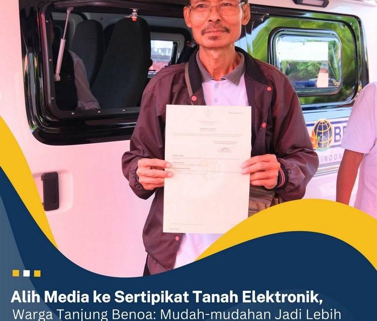 Alih Media ke Sertipikat Tanah Elektronik, Warga Tanjung Benoa: Mudah-mudahan Jadi Lebih Aman